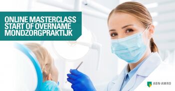 Online masterclasses ‘Start of overname van een mondzorg praktijk’ op 5 en 12 november