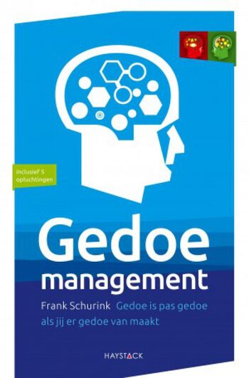 Recensie Gedoe management. Gedoe is pas gedoe als jij er gedoe van maakt